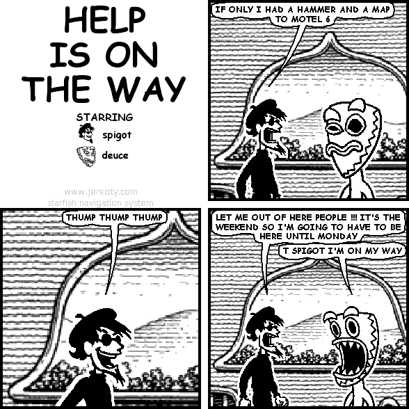 HELP IS ON THE WAY