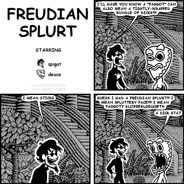 FREUDIAN SPLURT