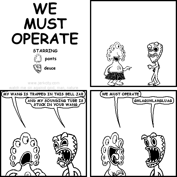 WE MUST OPERATE