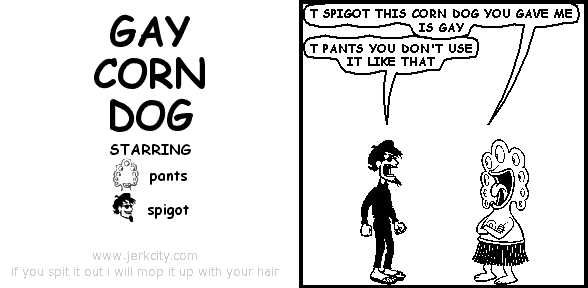 GAY CORN DOG