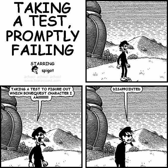 TAKING A TEST, PROMPTLY FAILING