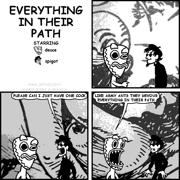 EVERYTHING IN THEIR PATH