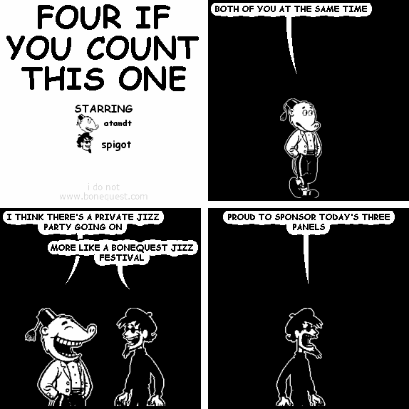 FOUR IF YOU COUNT THIS ONE/I DO NOT