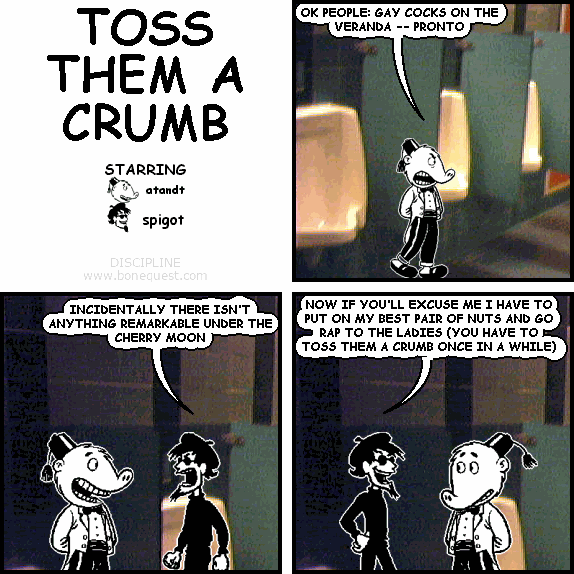 TOSS THEM A CRUMB