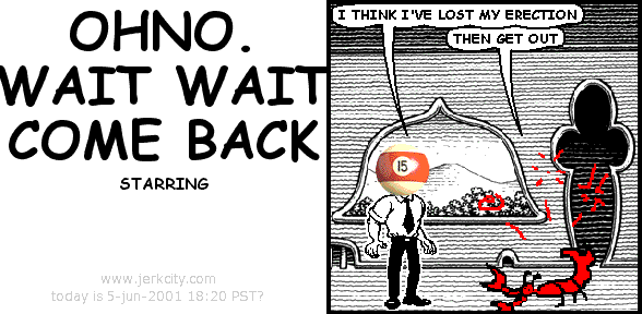OHNO. WAIT WAIT COME BACK