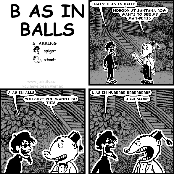 B AS IN BALLS