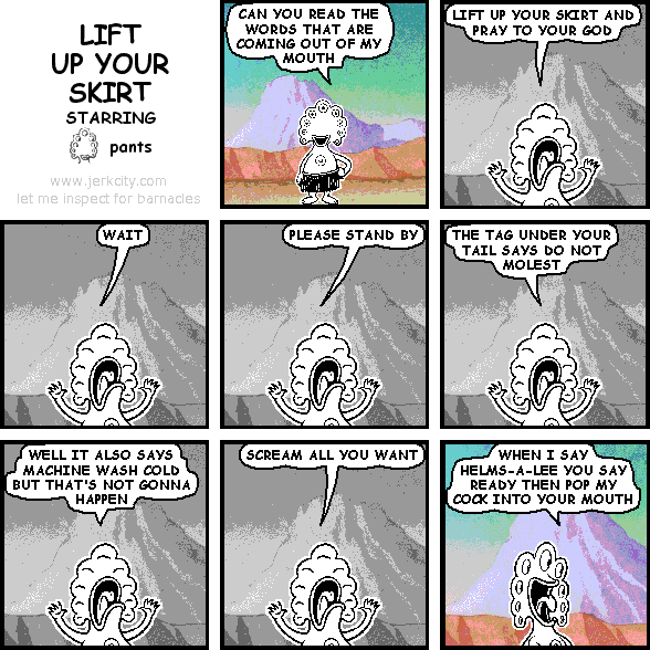 LIFT UP YOUR SKIRT