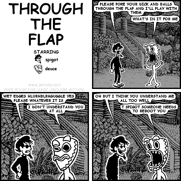 THROUGH THE FLAP