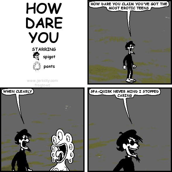 HOW DARE YOU