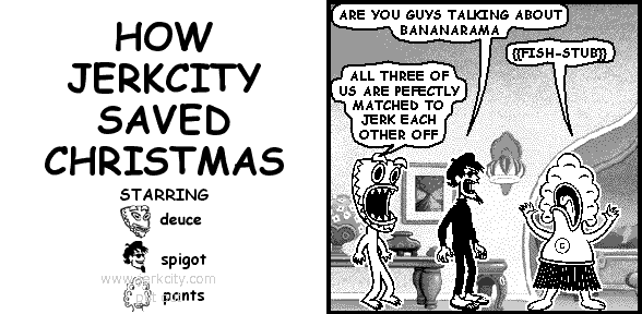HOW JERKCITY SAVED CHRISTMAS