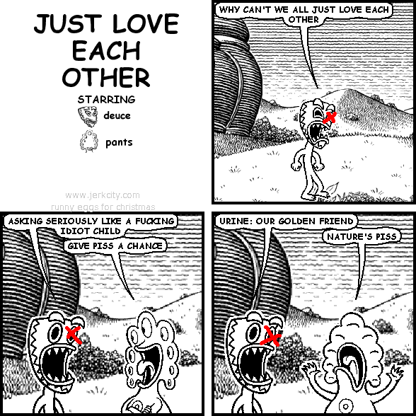 JUST LOVE EACH OTHER