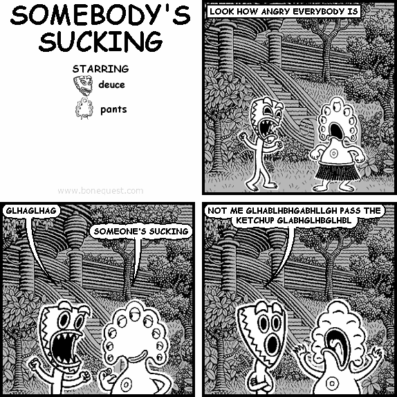 SOMEBODY'S SUCKING