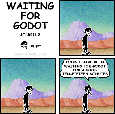 WAITING FOR GODOT