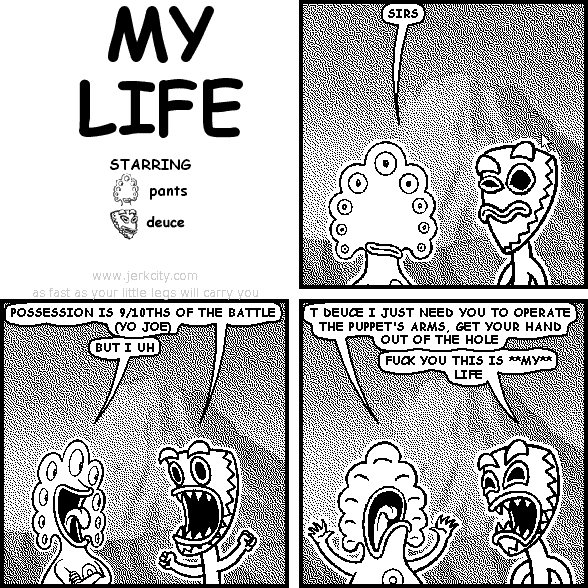 MY LIFE
