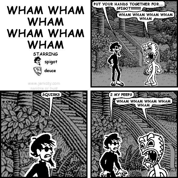 WHAM WHAM WHAM WHAM WHAM WHAM