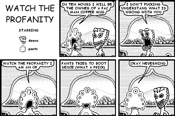 WATCH THE PROFANITY