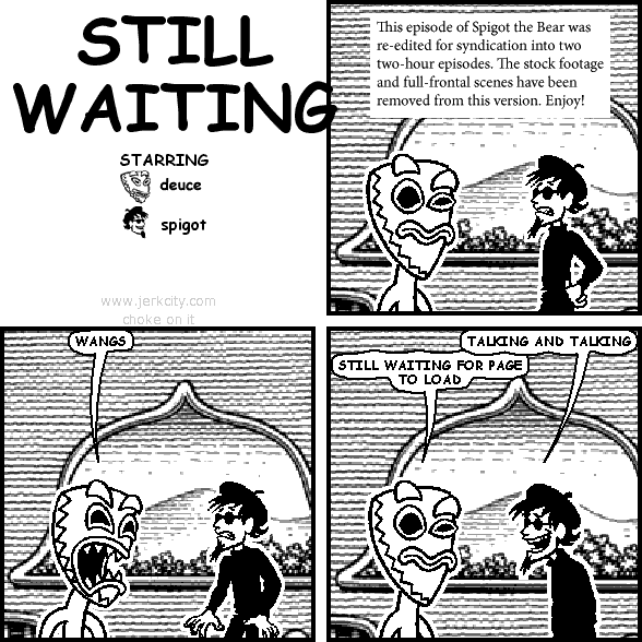 STILL WAITING