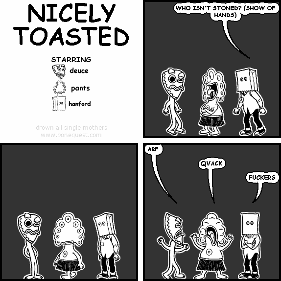 NICELY TOASTED