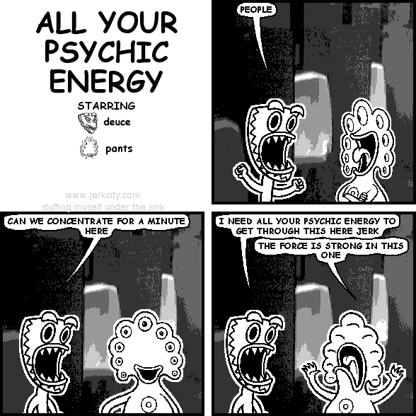 ALL YOUR PSYCHIC ENERGY