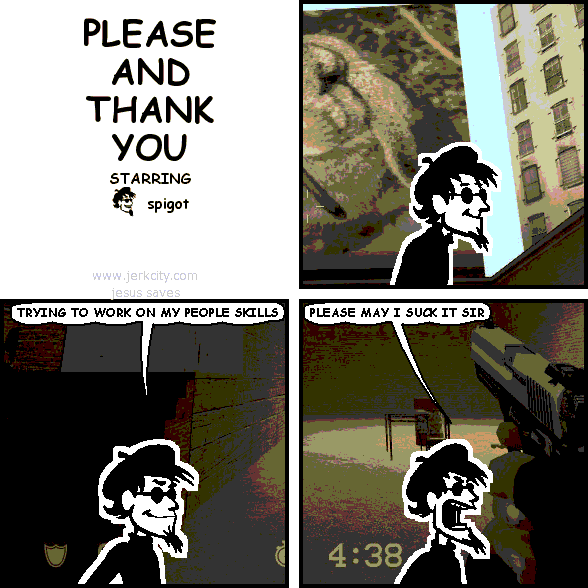 PLEASE AND THANK YOU