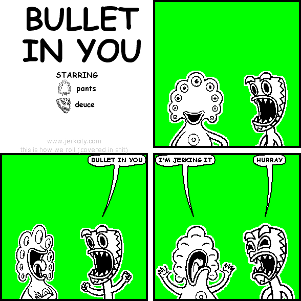 BULLET IN YOU