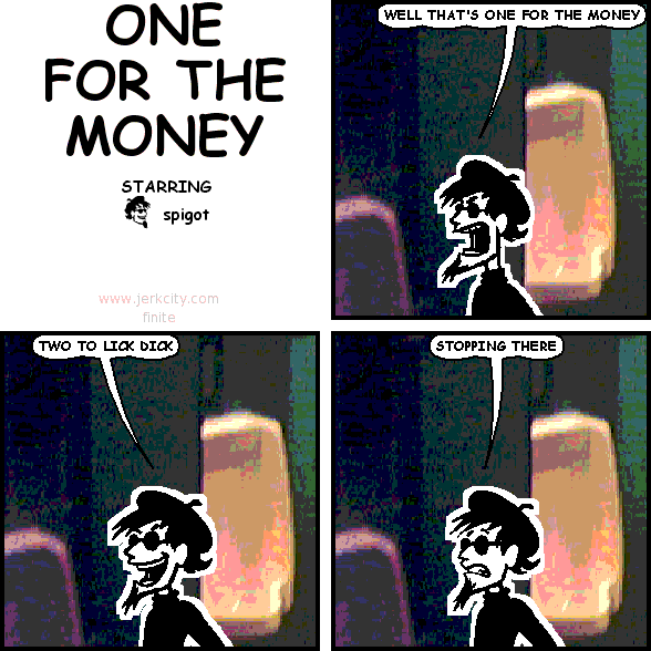 ONE FOR THE MONEY