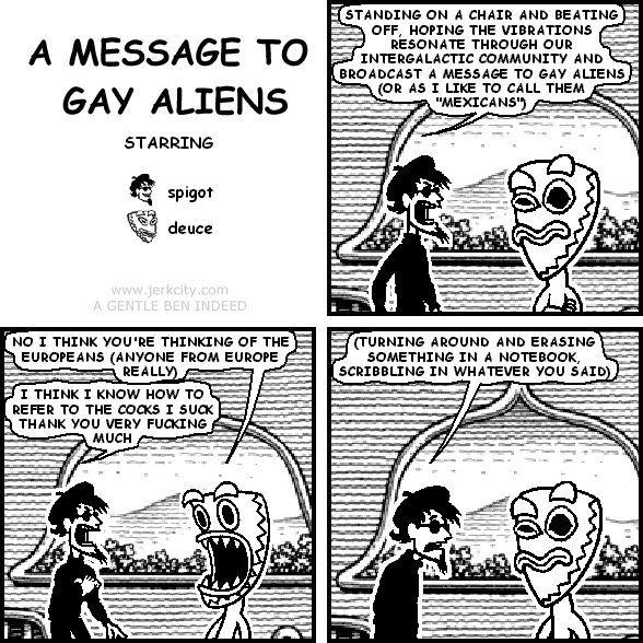 A MESSAGE TO GAY ALIENS