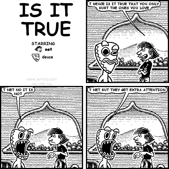 IS IT TRUE