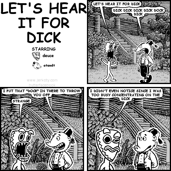LET'S HEAR IT FOR DICK