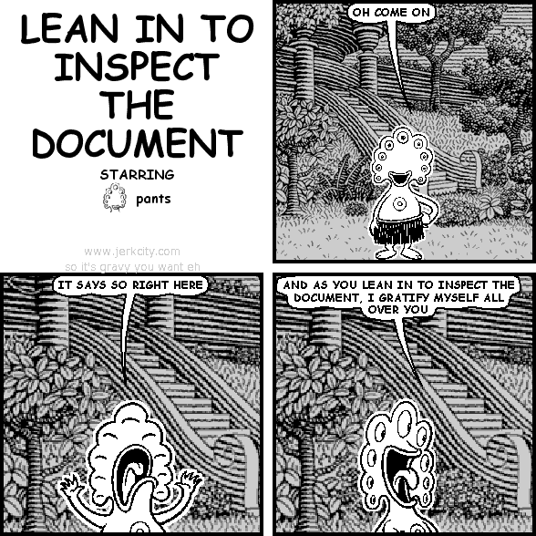 LEAN IN TO INSPECT THE DOCUMENT