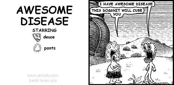 AWESOME DISEASE