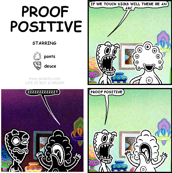 PROOF POSITIVE