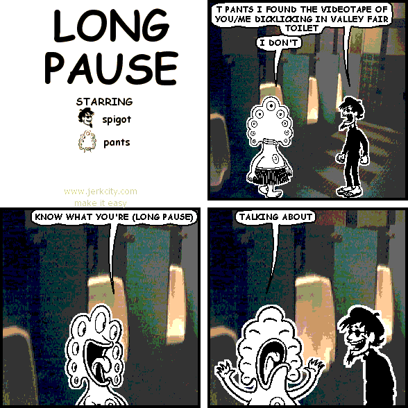 LONG PAUSE