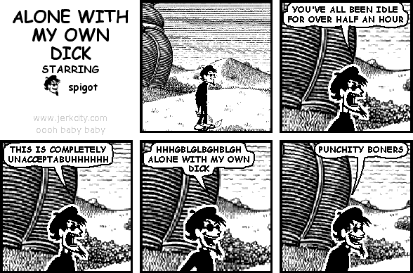 ALONE WITH MY OWN DICK