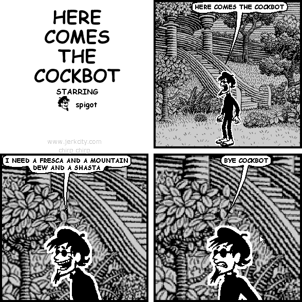 HERE COMES THE COCKBOT