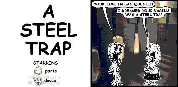 A STEEL TRAP