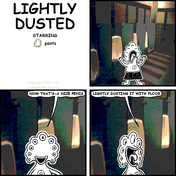 LIGHTLY DUSTED