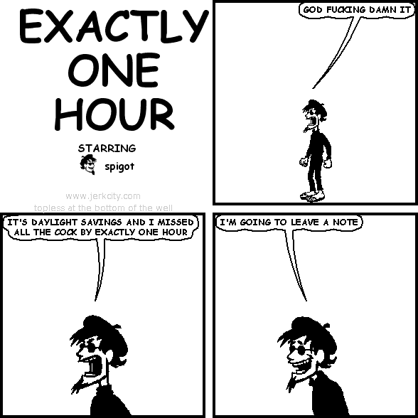 EXACTLY ONE HOUR