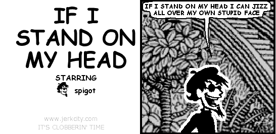 IF I STAND ON MY HEAD