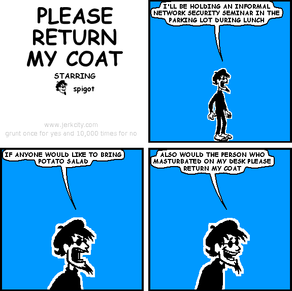 please return my coat