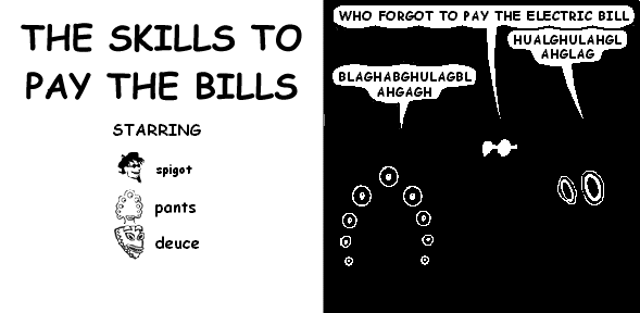 THE SKILLS TO PAY THE BILLS