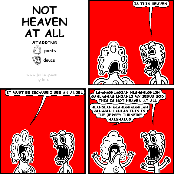 not heaven at all