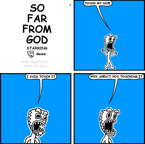 SO FAR FROM GOD