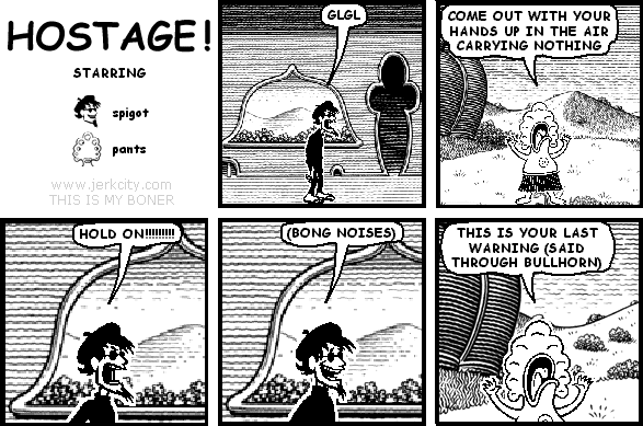 HOSTAGE!
