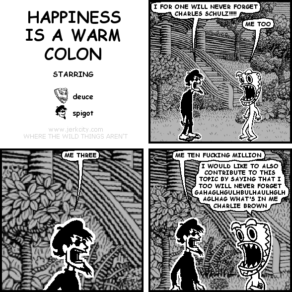 HAPPINESS IS A WARM COLON