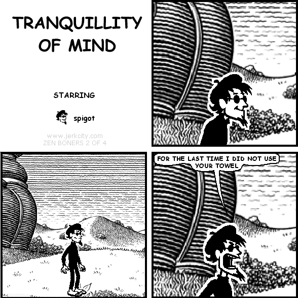 TRANQUILLITY OF MIND (ZEN BONERS 2 OF 4)