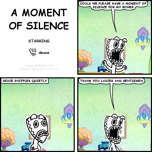 A MOMENT OF SILENCE