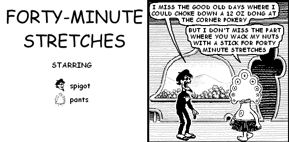 FORTY MINUTE STRETCHES