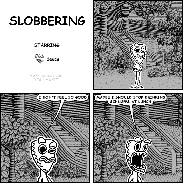 SLOBBERING