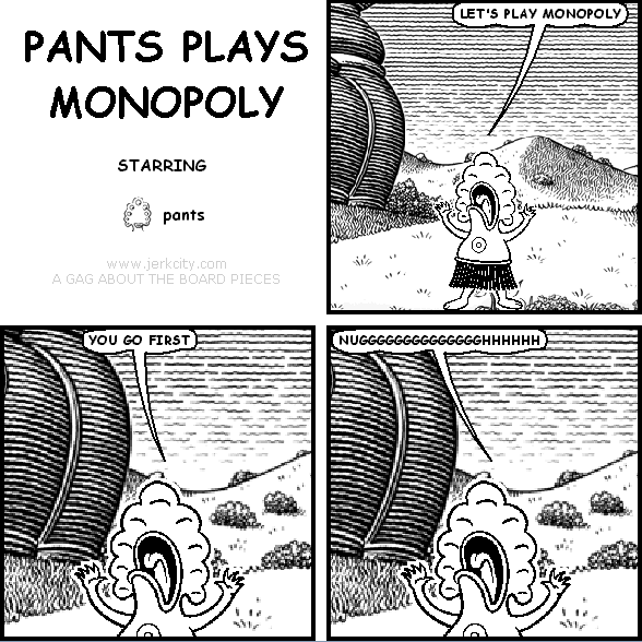 PANTS PLAYS MONOPOLY
